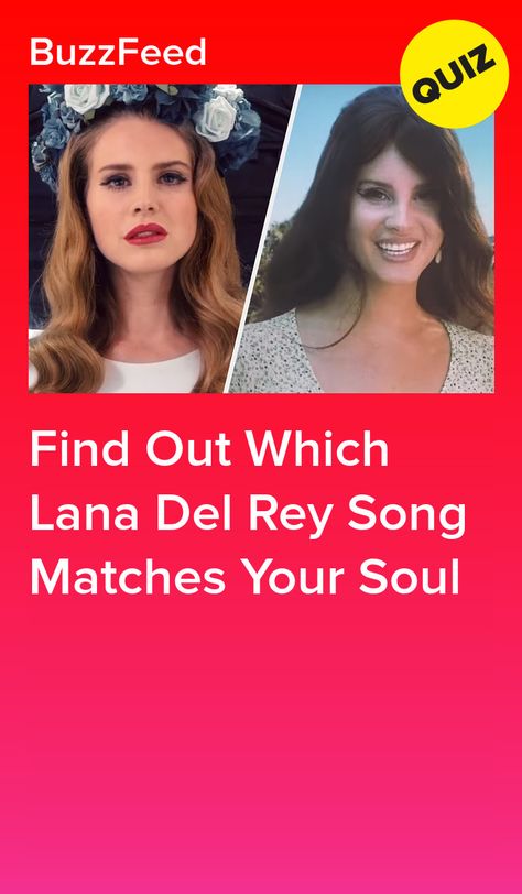 Find Out Which Lana Del Rey Song Matches Your Soul Lana Del Rey Beautiful Pictures, Songs With The Best Lyrics, This User Listens To Lana Del Rey, Ways To Say I Love You Lana Del Rey, Taylor Swift Lyrics Icon, Songs Like Lana Del Rey, Lana Del Rey Before And After, Books To Read If You Like Lana Del Rey, All Lana Del Rey Albums
