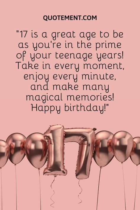 50 Fantastic Happy 17th Birthday Wishes To Inspire You Happy 17 Birthday To Me, It's My Birthday Instagram, 17th Birthday Wishes, 17th Birthday Quotes, Birthday Wishes Pics, 17 Birthday, 17th Birthday Ideas, Happy 17th Birthday, Birthday Wishes For Myself