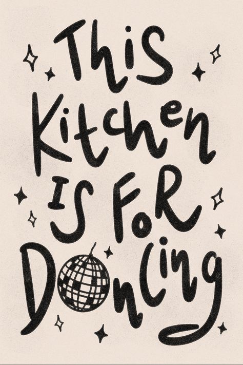 This Kitchen Is For Dancing Print, Cute Kitchen Decor, Ink Drawing, Minimalist Wall Art Dancing In The Kitchen Aesthetic, Funky Bathroom Ideas, Kitchen Painting Art, Preppy Home Decor, Funky Quote, Kitchen Eclectic, Preppy Home, Kitchen Wall Prints, Funky Bathroom