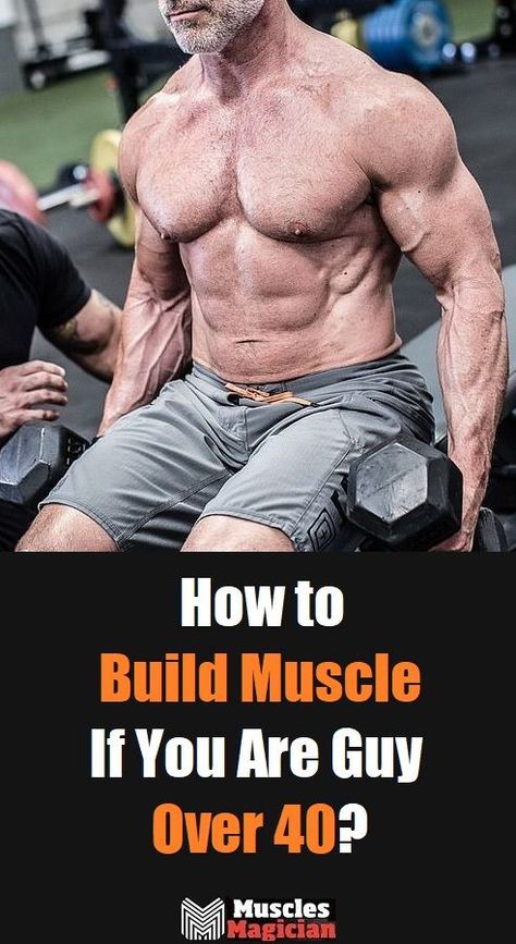 You need the right combination of workouts, diet, and rest to achieve your goal even if you are over 40. So, you can gain muscles after 40 but you need a totally different approach from the past. Mass Gain Diet, Muscle Mass Workout, Muscle Gain Workout, Muscle Diet, Gain Mass, Gaining Muscle, Men Over 40, Gain Muscle Mass, Build Muscle Mass