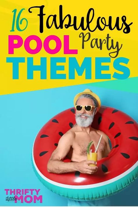 16 Fabulously Fun Pool Party Themes for Summer Adult Pool Party Decorations, Pool Party Theme Birthday, Family Pool Party, Summer Birthday Themes, Pool Events, Pool Party Adults, Night Pool Party, Backyard Pool Parties, Summer Party Games