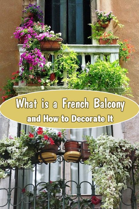 Have you wondered What is a French Balcony and if you can have one at home? Here is all you need to know about Balconette. French Country Balcony Ideas, Juliette Balcony Ideas, French Balcony Garden, Juliet Balcony Decor, French Balcony Ideas, Ornaments From Recycled Materials, Balcony Pics, Spring Balcony, Balcony Garden Decor Ideas