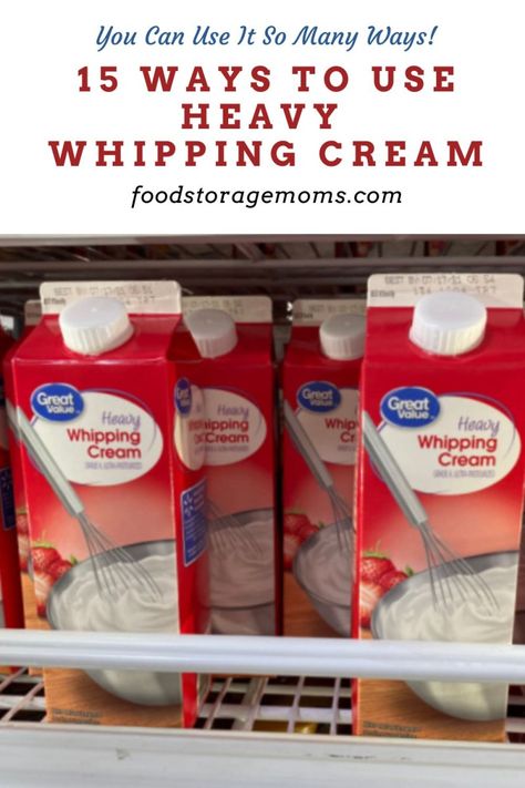 15 Ways to Use Heavy Whipping Cream - Food Storage Moms Recipes Using Whipping Cream, Whipped Cream Desserts, Creamy Pasta Sauce, Creamy Salad Dressing, Recipes With Whipping Cream, Whipped Cream Frosting, Savory Dishes, Homemade Butter, Cream Desserts