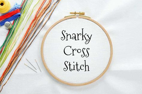 Snarky Embroidery Patterns, Sassy Cross Stitch Patterns Free, Quick Cross Stitch Patterns Free, Easy Cross Stitch Patterns For Beginners Free, Sassy Cross Stitch Patterns, Snarky Cross Stitch Patterns, Subversive Cross Stitch Patterns Free, Cross Stitch Sayings, Free Cross Stitch Patterns To Download