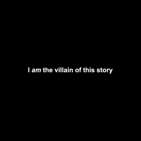 I am the villain of this story. Classical Villain Aesthetic, Book Villain Aesthetic, Female Villains Aesthetic, Entering Your Villain Era, Entering My Villain Era Aesthetic, Villain Origin Story Aesthetic, Supervillian Aesthetic, Anti Villain Aesthetic, Assistant To The Villain Aesthetic