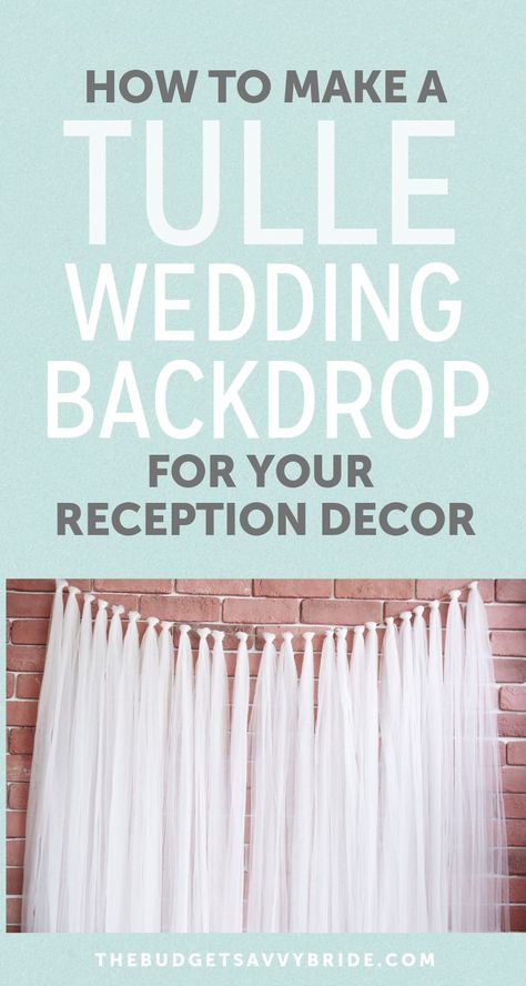 Creating a Tulle Wedding Backdrop | The Budget Savvy Bride Tulle Wedding Decorations, Tulle Backdrop, Tulle Decorations, Diy Tulle, Wedding Reception Backdrop, Photo Backdrop Wedding, Wedding Backdrop Design, Bridal Shower Photos, Diy Wedding Backdrop