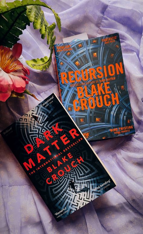 Image of sci-fi books Dark Matter and Recursion by Blake Crouch Science Fiction Books, Recursion Blake Crouch, Dark Matter Blake Crouch, Dark Matter Book, Book Reading Journal, Book Wishlist, Harlan Coben, Fiction Book, Sci Fi Books