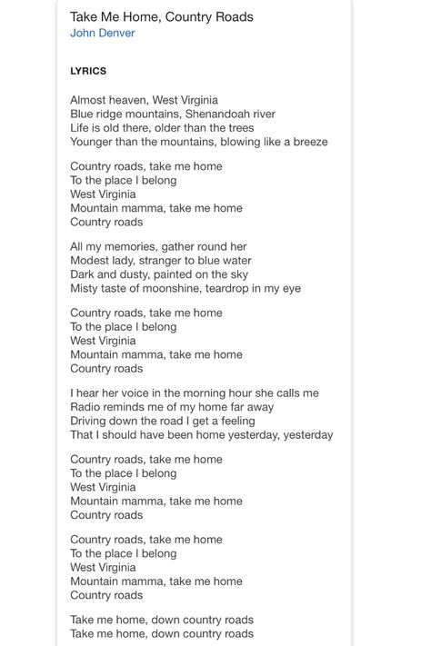 Take Me Home, Country Roads Childhood Songs, John Denver Lyrics, Everything Song, Song Journal, John Denver Country Roads, Christmas Carols Lyrics, Take Me Home Country Roads, Home Lyrics, Home Song