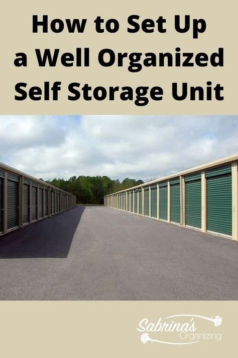 How to Set Up a Well Organized Self Storage Unit - storage unit organization tips - storage unit organization ideas Small Storage Unit Organization, Shelving Organizing Ideas, Self Storage Business, Storage Unit Organization Ideas, Organization Ideas Diy, Diy Garage Door Insulation, Storage Business, Diy Garage Storage Cabinets, Storage Unit Organization