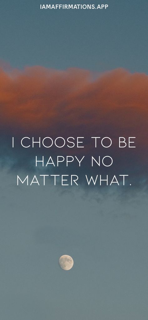 I Choose To Be Happy Wallpaper, I Am Happy With My Life, Im Happy Quotes, I Am Happy Quotes, Dimensions Universe, I Am Not Happy, I Matter, I Choose To Be Happy, I Choose Happy