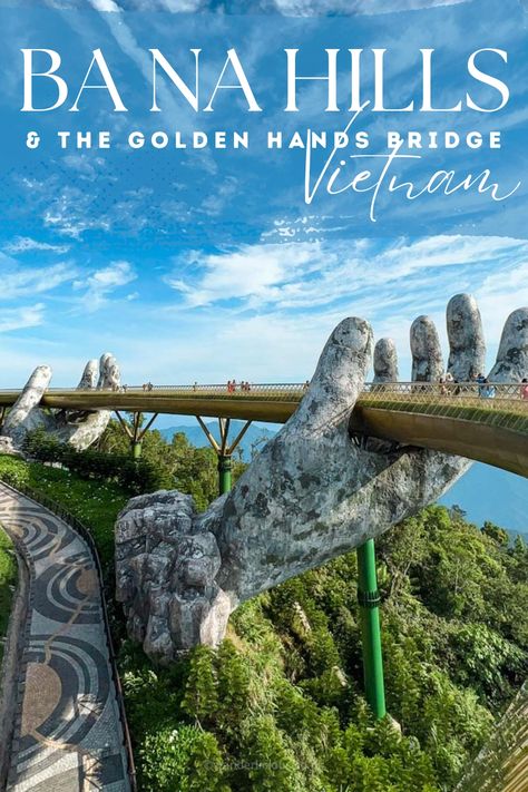 Ba Na Hills & Golden Hands Bridge: full guide 2023, Golden bridge with huge hands made from rock holding up the bridge. Longest cable in the world. Da Nang Vietnam Photography, Vietnam Beaches, Vietnam Poster, Ba Na Hills, Vietnam Danang, Travel To Vietnam, Central Vietnam, Vietnam Tourism, Vietnam Trip