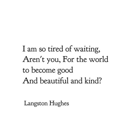 Langston Hughes Quotes, Langston Hughes Poetry, My Soul Is Tired, Langston Hughes Poems, Langston Hughes, Poem A Day, The Embrace, Beating Heart, Soul Quotes