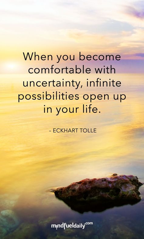 Quotes About Opportunity, Uncertainty Quotes, Possibility Quotes, Ekhart Tolle, Eckart Tolle, Eckhart Tolle Quotes, Psychological Hacks, Power Of Now, A Course In Miracles