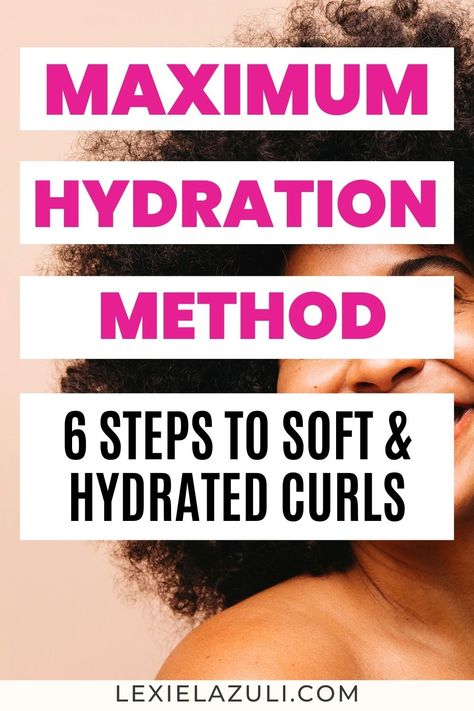 Max Hydration Method: Hair Routine to Fix Dry Curly Hair Frizzy Curly Hair Remedies, Curly Hair Remedies, Grow Curly Hair, Max Hydration Method, Coily Hair Care, Frizzy Hair Remedies, Ayurveda Hair, Frizzy Hair Tips, Define Curls