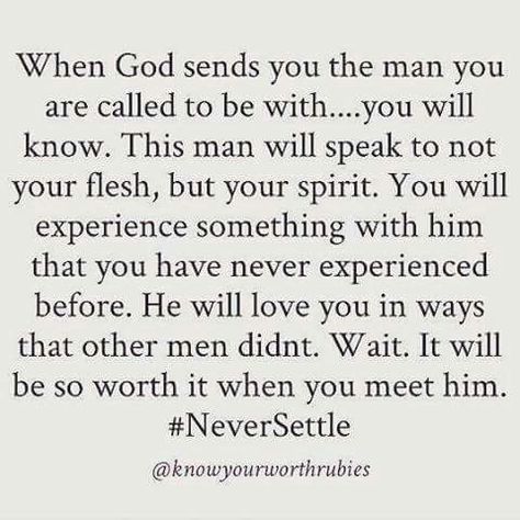 When God sends you the man you are called to be with..... Christian Quotes, Relationship Quotes, Quotes Single, Godly Dating, Godly Relationship, Godly Man, Single Men, Trust God, Favorite Quotes