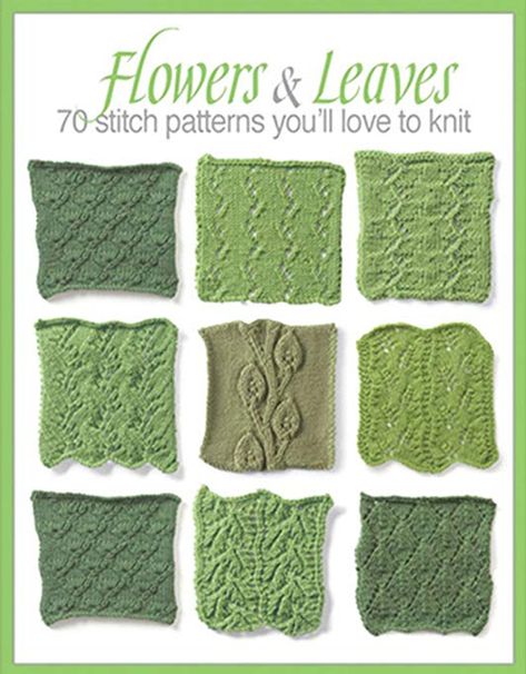 Flowers & Leaves Knitting Patterns Leaf Knitting Pattern, Flower Knitting, Leaves Crochet, Knitted Flower Pattern, Flower Knit, Knitting Stiches, Cable Knitting, Knitted Flowers, Cable Stitch