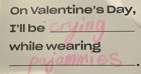 i hate valentines day Valentine's Day, I Hate Valentines Day, I Hate Valentine's Day, Hate Valentines Day, Intrusive Thoughts, Valentines Day Cards, Talking Quotes, In A Nutshell, Valentine Day Cards