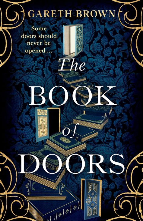 The Book of Doors by Gareth Brown | Goodreads Mysterious Drawings, New Fiction Books, Fiction Books To Read, Fever Dream, Magical Book, Magic Book, Page Turner, High Fantasy, E Reader