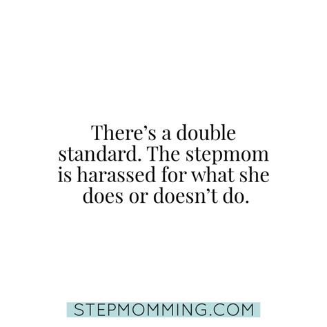 Blended Family Drama Quotes, Evil Stepmom Quotes, Best Step Mom Quotes, Step Parents Struggles, Being A Stepmom Quotes, Step Mum Quotes Being A Stepmom, Bonus Mom Struggles, Disengage Stepmom Quotes, Childless Stepmom Quotes