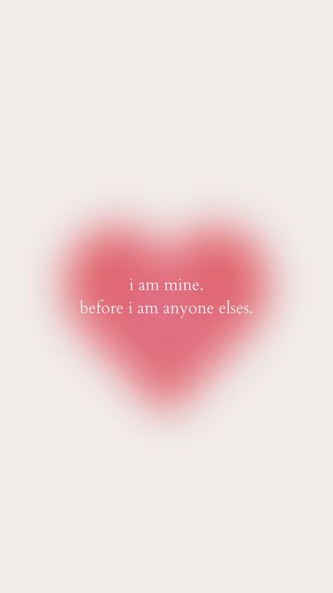 Heart Wallpaper With Quotes, Positive Affirmation Phone Wallpaper, Pink Aesthic Wallpapers, Selflove Wallpapers, Concentrate Wallpaper, Selflove Wallpaper Aesthetic, Wallpaper Self Love, I Am Mine, Lucky Quotes
