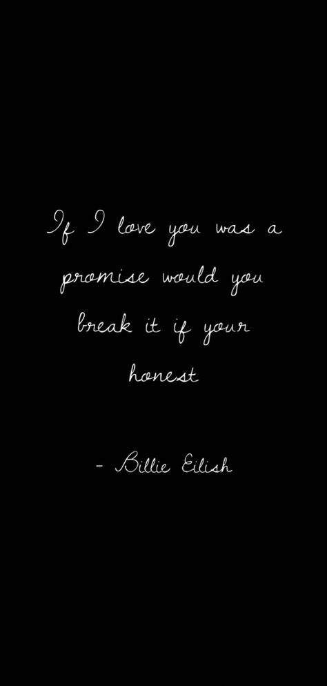 Billie Ellish Wallpapers Lyrics, I Don't Relate To You Billie Eilish, I Love You In Billie Eilish Lyrics, Aesthetic Wallpaper Billie Eilish Song Lyrics, Billie Eilish Wallpaper Quotes, Billie Eilish Song Lyrics Wallpaper, I Love You Billie Eilish Wallpaper, Billie Eilish Lyric Wallpaper, Billie Eilish Song Wallpaper