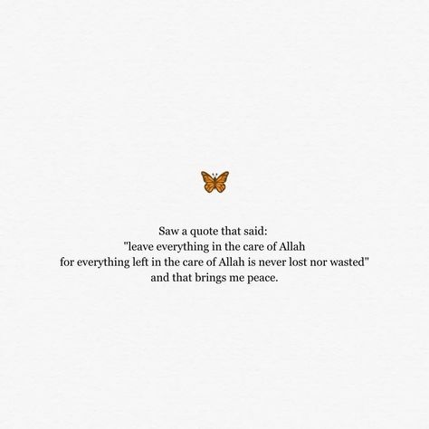 Hey everyone! 😊 Just wanted to share something that really resonated with me today. I saw this quote that said "leave everything in the care of Allah for everything left in the care of Allah is never lost nor wasted" and it brought me so much peace.🙏🏼 In a world where we constantly worry about the future and stress over things we can't control, it's a beautiful reminder to trust in a higher power and have faith that everything will work out.💫 So here's to letting go and leaving it all in... Everyone Leaves Quotes, Allah Will Fix Everything, Leaving Work Quotes, Quotes About Allah, Allah Help Me, Quotes Allah, Leaf Quotes, Things I Can't Control, Inspirational Quotes From Books