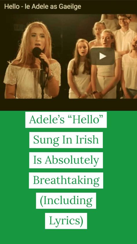 Adele’s “Hello” Sung In Irish Is Incredible(as Gaeilge) Adele Hello, Irish Songs, Irish Gaelic, Irish Language, Irish Quotes, Irish Culture, Quotes Lyrics, Irish Music, Irish Eyes