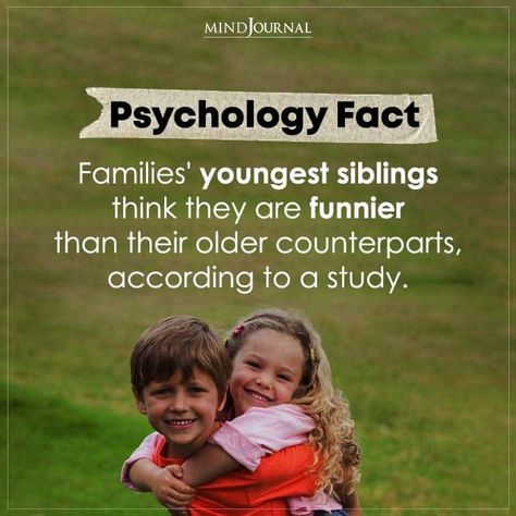 Families’ youngest siblings think they are funnier than their older counterparts, according to a study. #facts #psychologyfacts #funny #siblings Types Of Siblings, Study Facts, Funny Siblings, Youngest Sibling, Norms And Values, Siblings Funny, Brother Sister Quotes, Sibling Relationships, Relationship Dynamics