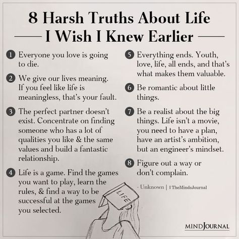 8 Harsh Truths About Life I Wish I Knew Earlier My Life Has No Meaning, Meaning Life Quotes, Feelings Quotes Life, Truths About Life, Life Truth Quotes, Best Life Advice, Eyelash Extentions, Study Ideas, Sense Of Life