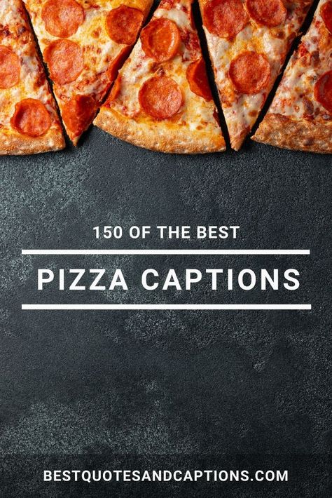 Pizza Captions for Instagram | 150+ of the cheesiest pizza quotes Pizza Quotes Instagram, Food Captions Instagram Short, Food Captions Instagram Posts, Pizza Lover Quotes, Pizza Captions, Food Captions Instagram, Captions Instagram Short, Pizza Slogans, Pizza Quotes Funny