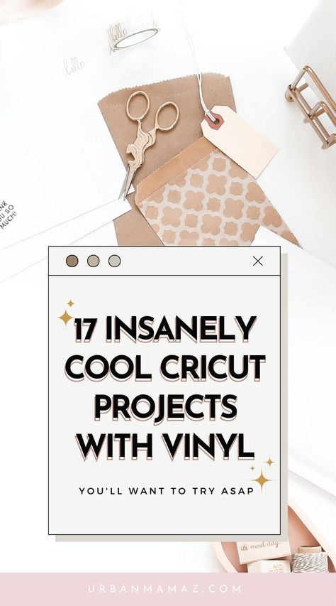 Cricut Projects with Vinyl