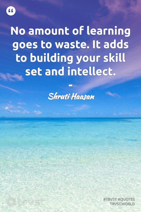 Skill Set Quotes, Skills Quotes Motivation, Learning Skills Quotes, Skills Quotes, Skills Quote, Selling Skills, Shruti Haasan, Happy Birthday Celebration, Work Skills