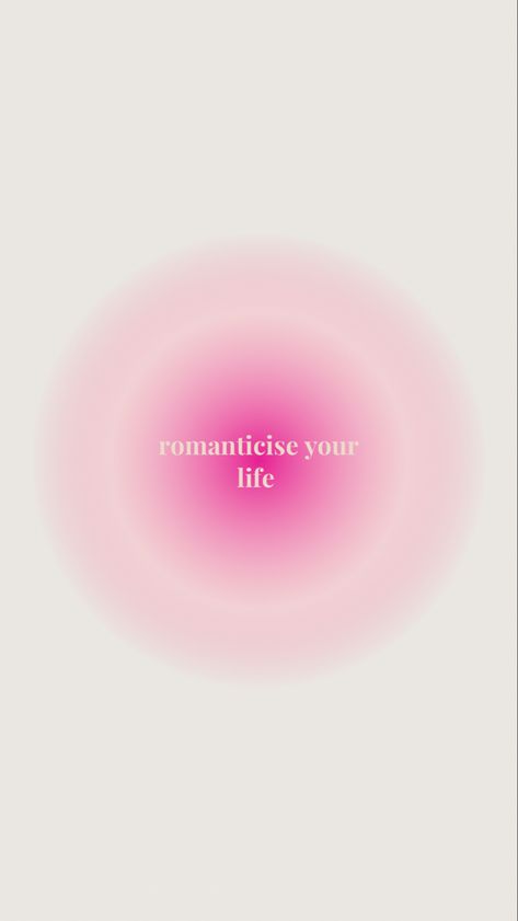 Vision Board Romanticize Life, Aura Motivational Quotes, Pink Aura Wallpaper With Quote, Healing Quotes Aesthetic Wallpaper, Romanticize Life Wallpaper, Life Quotes Wallpaper Motivation, Romanticize Your Life Aesthetic Wallpaper, Aura With Quotes, Aura Aesthetic Quotes