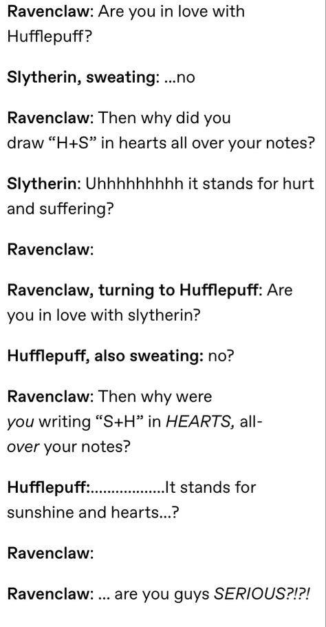 Salazar Slytherin X Helga Hufflepuff, Hufflepuff Memes Funny, Hufflepuff And Slytherin Love, Slytherin And Hufflepuff Relationship, Hufflepuff Slytherin Relationship, Houses Of Hogwarts Memes, Hufflepuff X Gryffindor, Ravenclaw X Hufflepuff, Hufflepuff X Ravenclaw