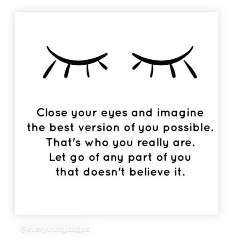 Quote. Close your eyes... Bulletin Journal, Eye Quotes, Thankful Quotes, Open Quotes, Bulletin Journal Ideas, Lines Quotes, Mind Quotes, Dirty Mind, Open Your Eyes