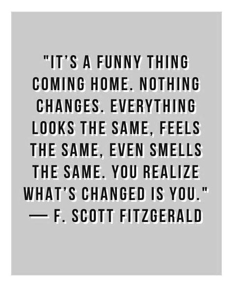 Nothing Like Home Quotes, Quotes About Leaving Home Feelings, Leaving Home Aesthetic, Come Home Quotes, Leaving Home Quotes, Coming Home Quotes, Homesick Quotes, Leaving Quotes, Scott Fitzgerald Quotes