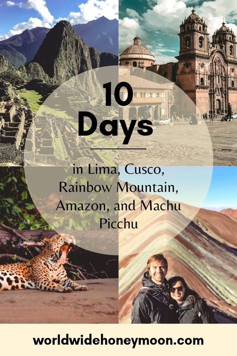 Discover the perfect 10 days in Peru with this itinerary including Lima, the Amazon, Cusco, Machu Picchu, and Rainbow Mountain! Plan your getaway and start dreaming of Peru today!   #peru #vamosperu #perutravel #travelperu #visitperu #cusco #machupicchu #amazon #lima #cuscoperu #sacredvalley #honeymoons #couplestravel Rio De Janeiro, Peru Itinerary, Puerto Maldonado, South America Travel Itinerary, Peru Vacation, Peru Travel Guide, South America Travel Destinations, Macchu Picchu, Machu Pichu