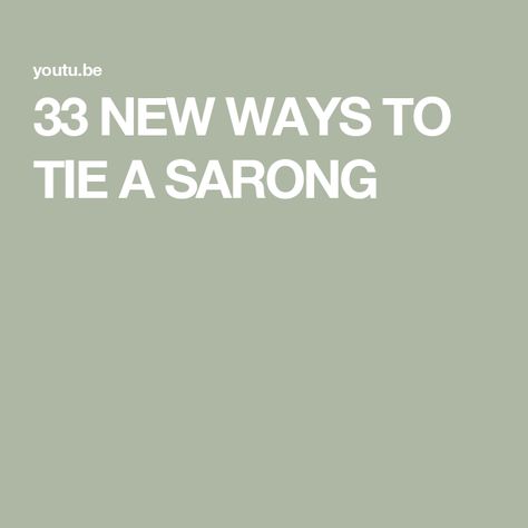 33 NEW WAYS TO TIE A SARONG Tying A Sarong, Ways To Tie A Sarong, Sarong Outfit, Tie A Sarong, How To Tie A Sarong, Tie Sarong, A Million Dollars, Million Dollars, Low Budget