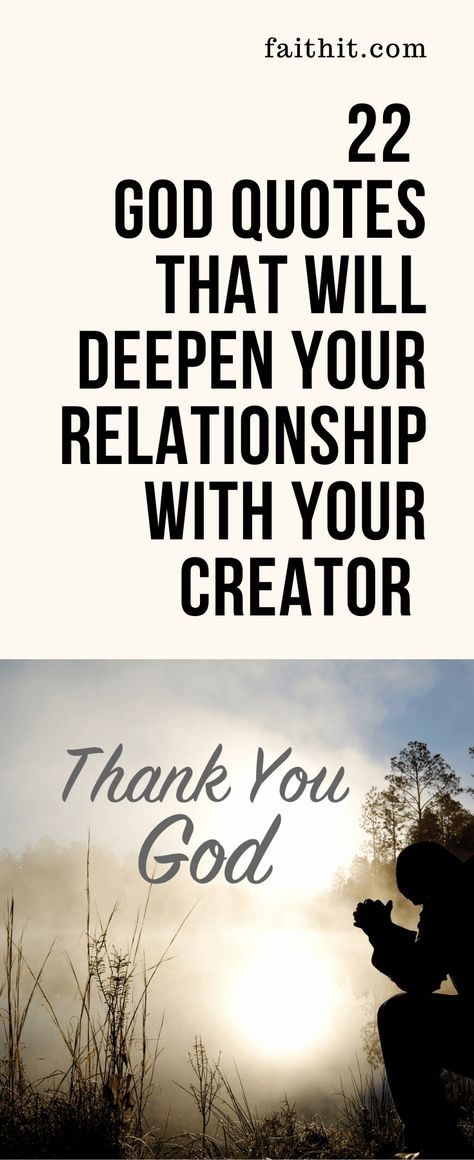 These God quotes will inspire you to greater faith and a deeper relationship with your Creator. #godquotes #quotes #christianquotes #god #godisgood #inspirationalqutoes Praying Quotes Faith, Godly Sayings Quotes, Inspiring Faith Quotes, Godly Wisdom Quotes Truths, Quotes Of Faith In God, God With You Quotes, God And Me Quotes, Gods Wisdom Quotes Spiritual Inspiration, Scripture For New Believers