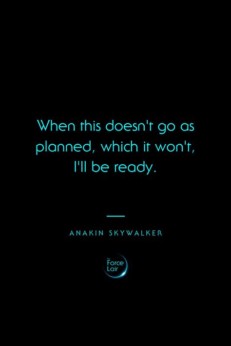 Star Wars Senior Quotes, Inspirational Star Wars Quotes, Star Wars Rebels Quotes, Star Wars Quotes Anakin, Starwars Quotes Inspiration, Anakin Quotes, Anakin Skywalker Quotes, Star Wars Quotes Inspirational, Starwars Quotes