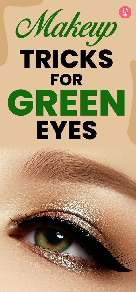 Eyeshadow Green Eyes Step By Step, Makeup Looks To Make Green Eyes Pop, Eyeshadow Makeup For Green Eyes, Eye Makeup Looks Green Eyes, Green Eyes Make Up Ideas, How To Apply Eyeshadow For Green Eyes, Makeup Tips For Green Eyes, Eyeshadow For Green Eyes Tutorial, Green Eyes Pop How To Make