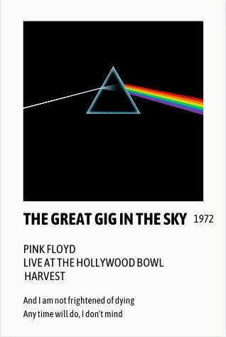 A small poster of the song "The great gig in the sky" by Pink Floyd. The poster includes the album and record label. as well as some lyrics! More on my profile! Pink Floyd Great Gig In The Sky, The Great Gig In The Sky Pink Floyd, The Great Gig In The Sky, Leo Cruz, Pink Floyed, Some Lyrics, Pink Floyd Live, Sky Tattoos, Posters Ideas