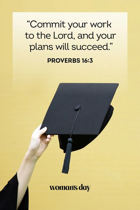 bible verses for graduation- Proverbs 16:3 Quotes For Graduates, Graduation Bible Verses, Graduation Words, Inspirational Graduation Quotes, Psalm 20, God Centered Relationship, Work For The Lord, Motivational Bible Verses, Proverbs 16 3