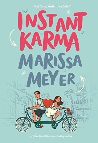 Instant Karma by Marissa Meyer | Goodreads Book Lists, The Lunar Chronicles, Instant Karma, Marissa Meyer, Is It Love?, Lunar Chronicles, Ya Books, Book Release, Books To Read Online