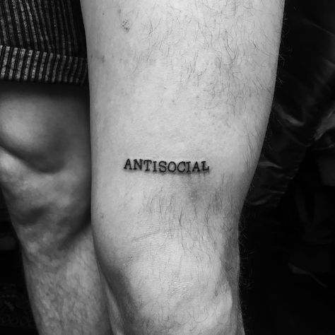 Nihilism Tattoo Ideas, Antisocial Tattoo Ideas, Word Tattoos Forearm, Left Forearm Tattoo Men, Anti Social Tattoo, Antisocial Tattoo, Nihilism Tattoo, Men Tattoo, Half Sleeve Tattoos For Guys