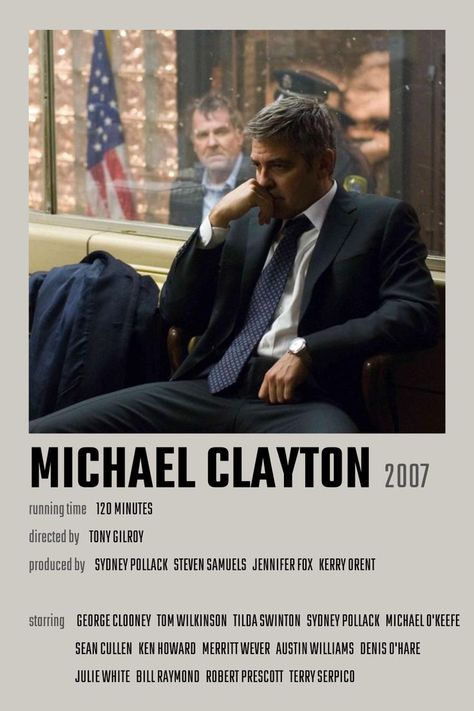 Michael Clayton Movie Poster Merritt Wever, Austin Williams, Michael Clayton, Ken Howard, Tom Wilkinson, Tilda Swinton, George Clooney, Movie Poster, Over The Years