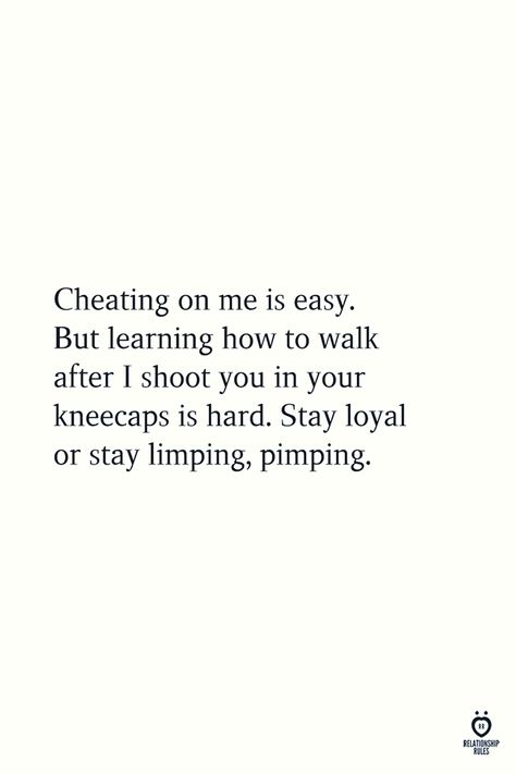 Toxic Girlfriend Quotes Funny, Cheating Boyfriend Quotes Funny, Quotes About Being Cheated On, Getting Cheated On Quotes, Quotes About Cheating, Cheating Boyfriend Quotes, Girlfriend Quotes Funny, Loyal Quotes, Cheating Husband Quotes