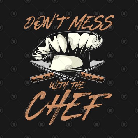 Chef Tshirt Design, Chef Wallpaper Cooking, Chef Wallpaper Art, Chef Aesthetic Wallpaper, Future Chef Wallpaper, Chef Shirt Design, Chef Wallpaper, Usa Facts, Chef Tattoo