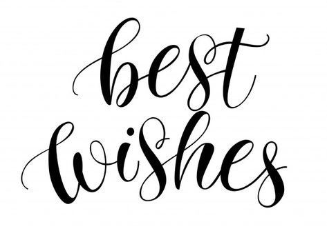 Best wishes calligraphic lettering | Free Vector #Freepik #freevector #freebanner #freeposter #freevintage #freecard Best Wishes Calligraphy, Pic Birthday, Thermal Stickers, Valentines Embroidery, 2024 Card, Beautiful Letters, Valentine Embroidery, Lettering Download, Free Banner