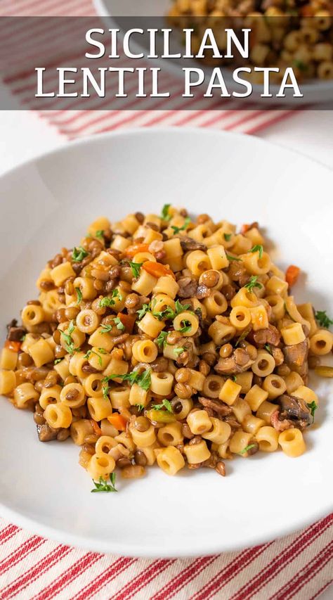 Pasta Lentil Recipe, Lentils With Pasta, Side Dishes With Lentils, Pasta And Lentil Recipe, Sicilian Vegetarian Recipes, Lentils And Pasta Recipe, Lentil Recipes Italian, Sicilian Lentil Soup, Small Noodle Pasta